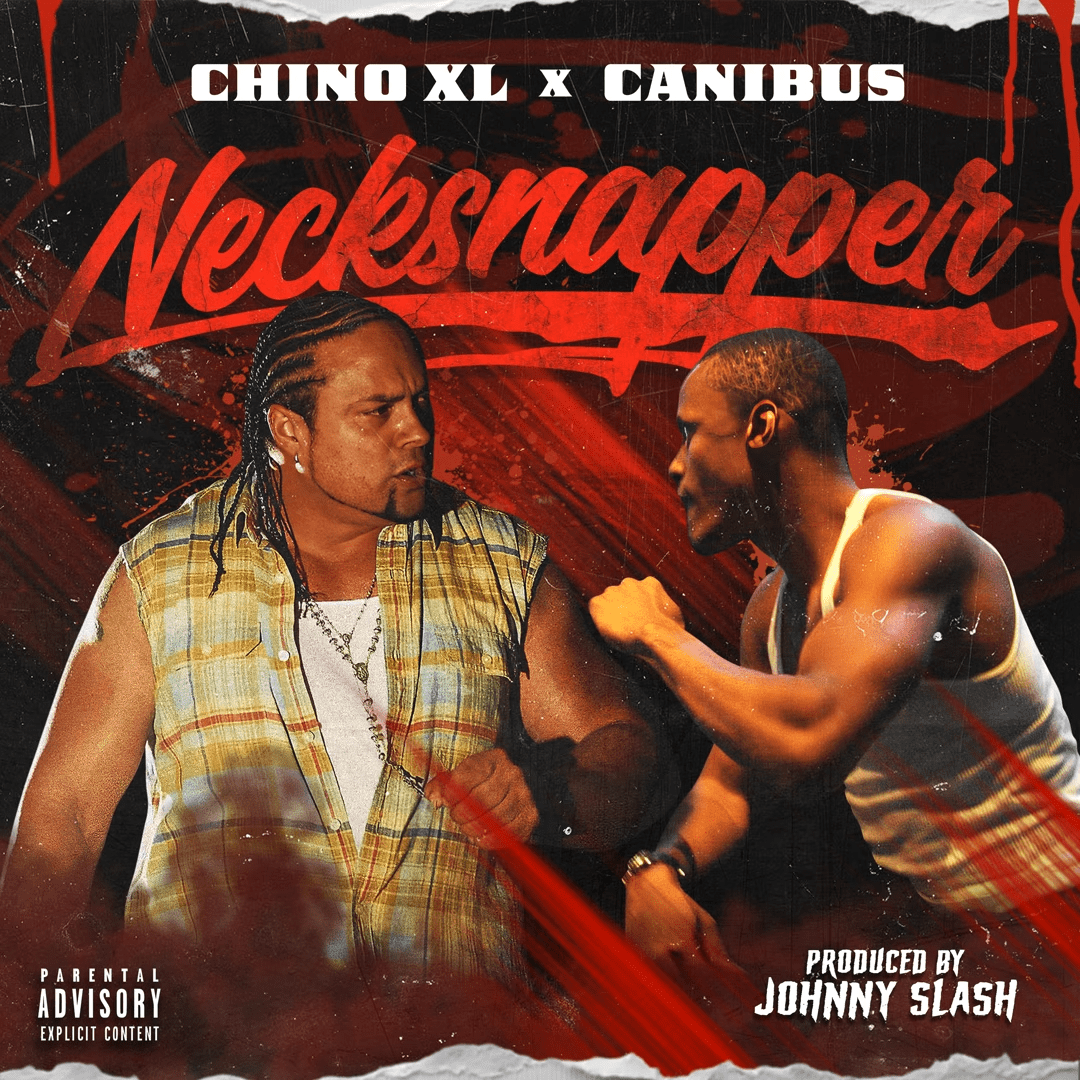 Chino XL and Canibus Reunite for Powerful New Single 'NECKSNAPPER'